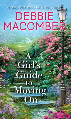 A Girl's Guide to Moving On A Novel