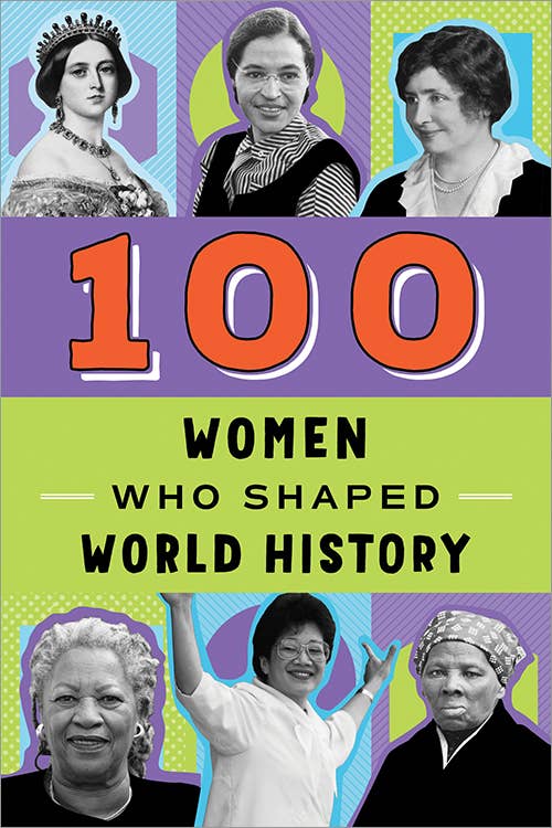 100 Women who Shaped World History